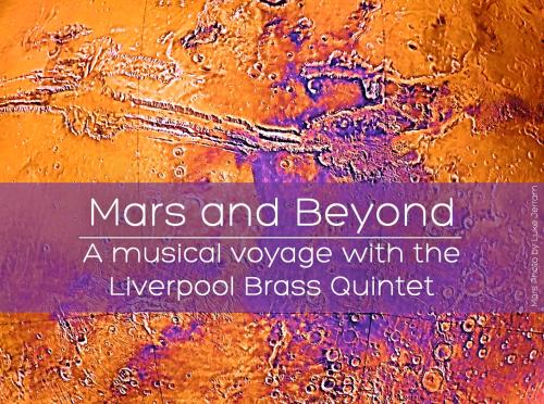 Mars and Beyond: A Musical Voyage with the Liverpool Brass Quintet