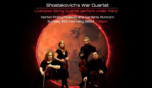 Mars, the War Planet: Shostakovich’s War Quartet with the LSQ